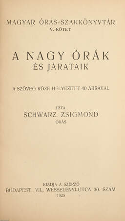 A nagy órák és járataik