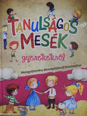 Tanulságos mesék gyerekekről