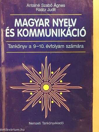 Magyar nyelv és kommunikáció - Tankönyv a 9-10. évfolyam számára