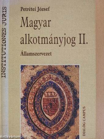 Magyar alkotmányjog II.