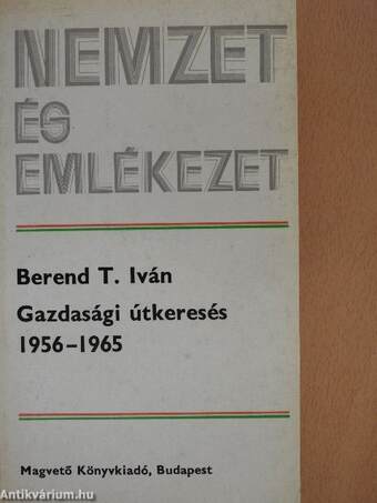 Gazdasági útkeresés 1956-1965