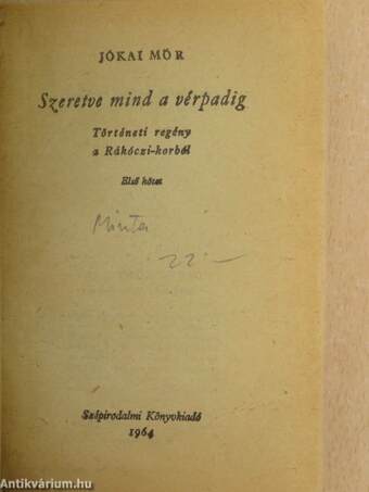 Szeretve mind a vérpadig I-III./Minden poklokon keresztül