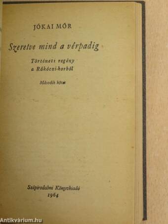 Szeretve mind a vérpadig I-III./Minden poklokon keresztül