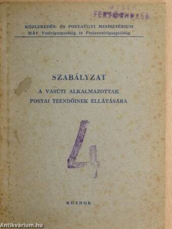 Szabályzat a vasúti alkalmazottak postai teendőinek ellátására