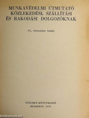 Munkavédelmi útmutató közlekedési, szállítási és rakodási dolgozóknak