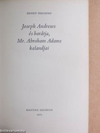 Joseph Andrews és barátja, Mr. Abraham Adams kalandjai