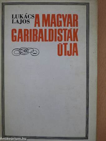 A magyar garibaldisták útja