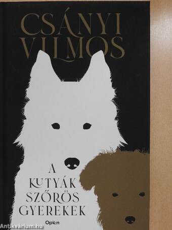 A kutyák szőrös gyerekek