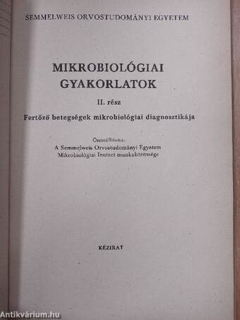Mikrobiológiai gyakorlati jegyzet I-II.