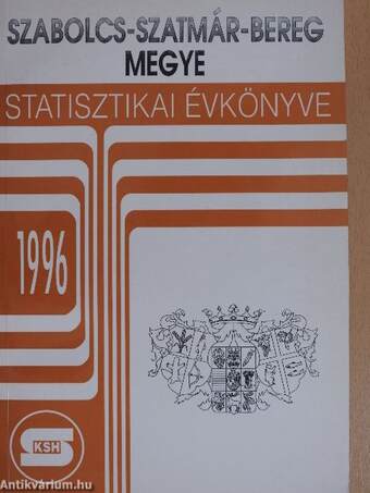 Szabolcs-Szatmár-Bereg megye statisztikai évkönyve 1996