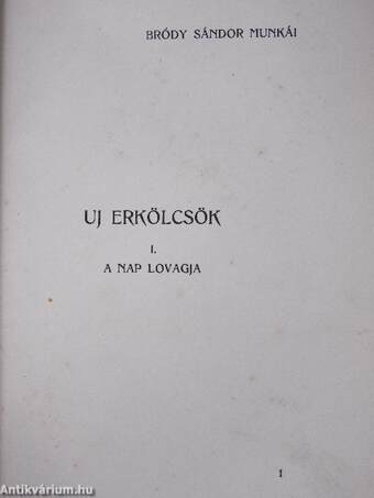 Uj erkölcsök I.