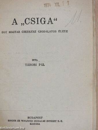 A "Csiga"