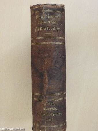 Katechismen des österreichischen Privatrechts I-IV. (gótbetűs)