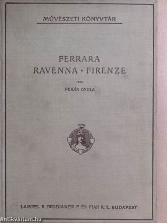 Ferrara-Ravenna-Firenze