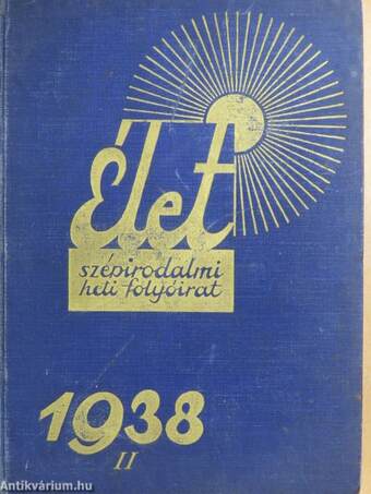 Élet 1938. július-december (fél évfolyam)