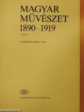 Magyar művészet 1890-1919 I-II.