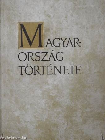 Magyarország története I-II.