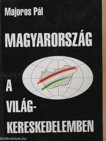 Magyarország a világkereskedelemben