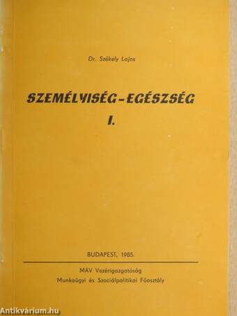 Személyiség - egészség I.