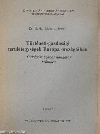 Történeti-gazdasági területegységek Európa országaiban