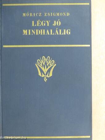 "15 kötet a Móricz Zsigmond művei sorozatból (nem teljes sorozat)"