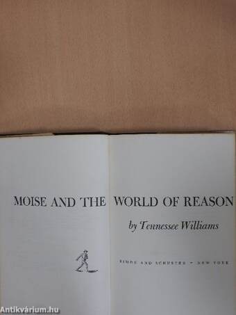 Moise and the World of Reason