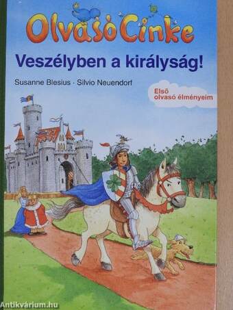 Olvasó Cinke - Veszélyben a királyság!