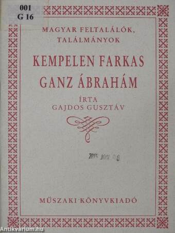 Kempelen Farkas/Ganz Ábrahám