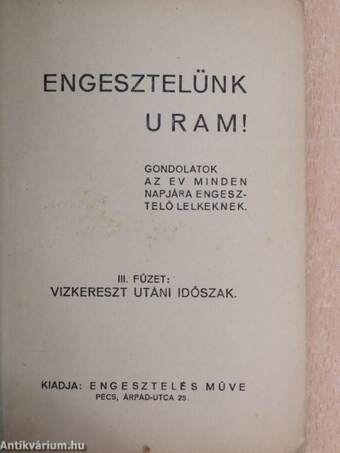 Engesztelünk Uram! III.