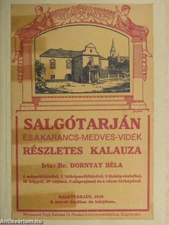 Salgótarján és a Karancs-Medves-vidék részletes kalauza