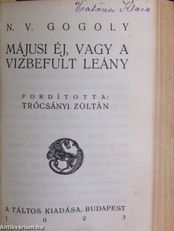 A gyermek és az oroszlán/Cadignan hercegné titkai/Májusi éj, vagy a vizbefult leány