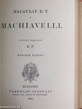 Byron/Johnson Sámuel/Milton/Machiavelli/Lord Bacon/A pápaság/Barére Bertrand/Nagy Frigyes