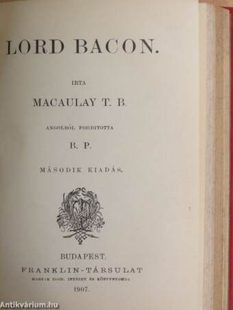 Byron/Johnson Sámuel/Milton/Machiavelli/Lord Bacon/A pápaság/Barére Bertrand/Nagy Frigyes