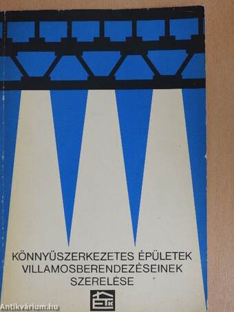 Könnyűszerkezetes épületek villamosberendezéseinek szerelése