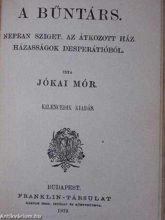 A serfőző/A nyomorék naplója/Fekete világ/Carinus/A nagyenyedi két fűzfa/Regék/A bűntárs/Nepan sziget/Az átkozott ház/Házasságok Desperátióból