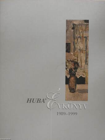 Huba Évkönyv 1989-1999 (dedikált példány)