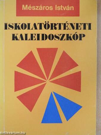 Iskolatörténeti kaleidoszkóp II.