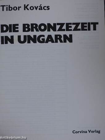 Die Bronzezeit in Ungarn