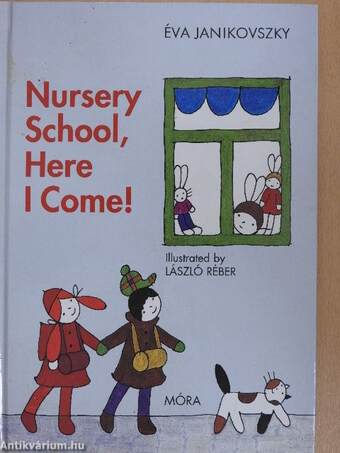 Nursery School, Here I Come!