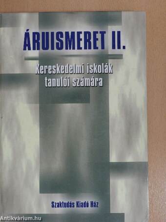 Áruismeret II.
