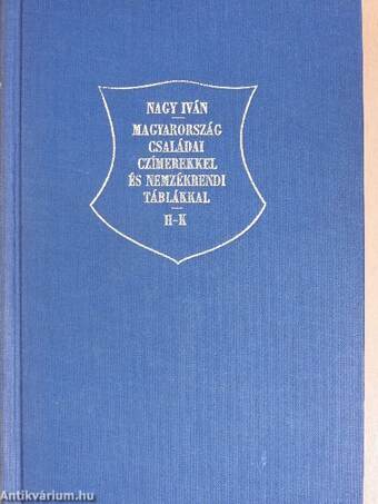 Magyarország családai czimerekkel és nemzékrendi táblákkal III. (töredék)