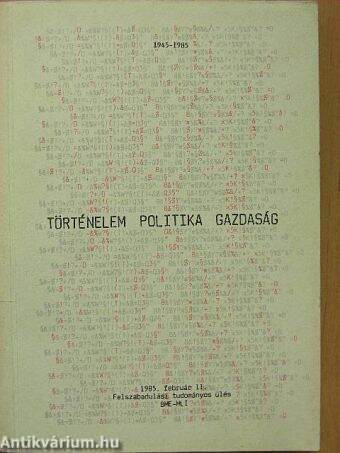 Történelem - Politika - Gazdaság II.