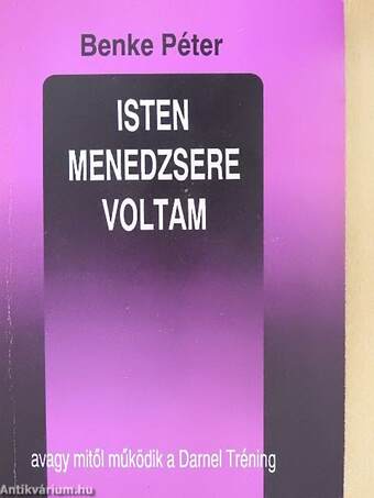 Isten menedzsere voltam...