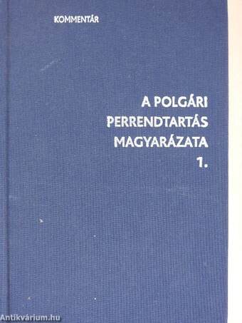 A polgári perrendtartás magyarázata 1. (töredék)