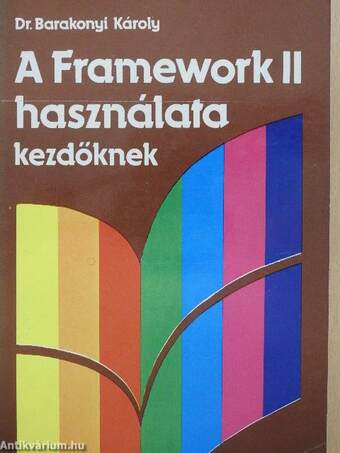 A Framework II használata kezdőknek