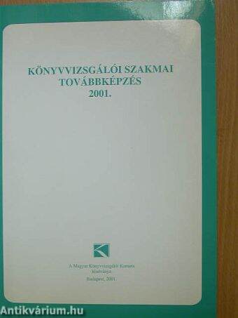 Könyvvizsgálói szakmai továbbképzés 2001.