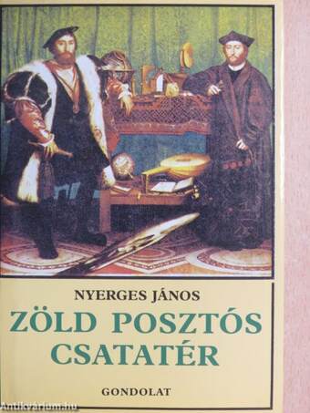 Zöld posztós csatatér
