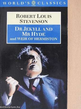 The Strange Case of Dr Jekyll and Mr Hyde/Weir of Hermiston