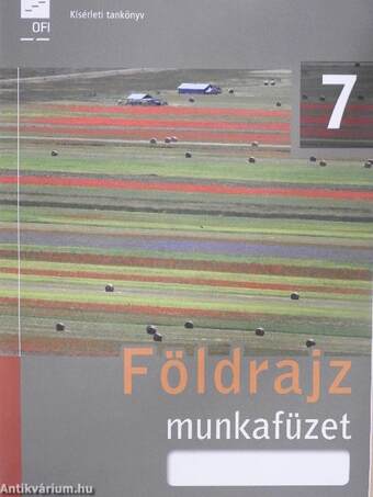 Földrajz 7. - Munkafüzet