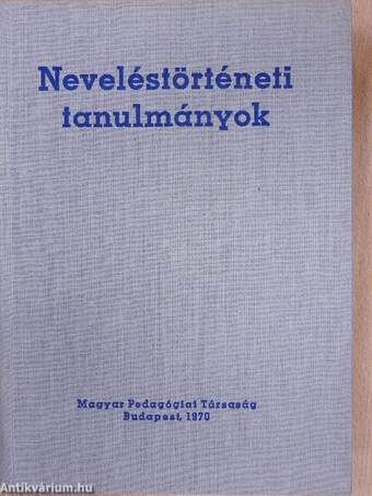 Neveléstörténeti tanulmányok